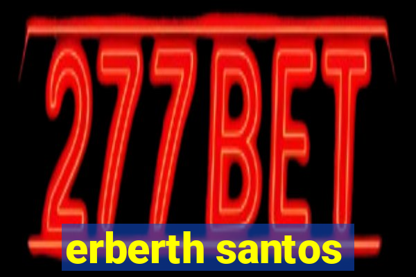 erberth santos
